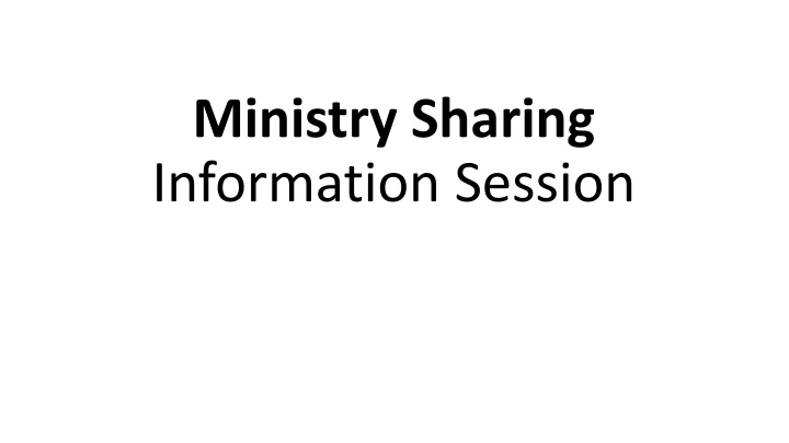 ministry sharing information session