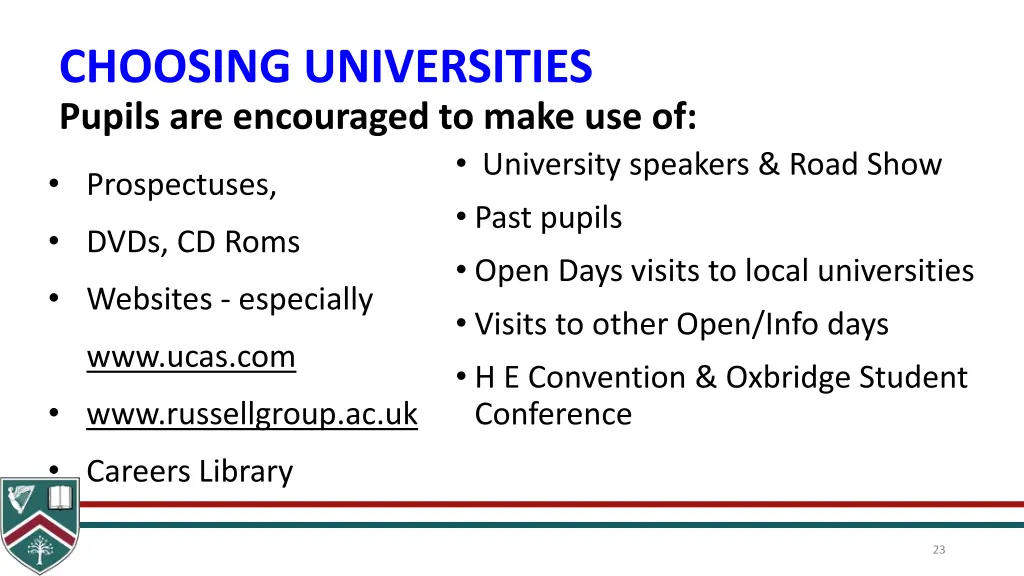 choosing universities pupils are encouraged