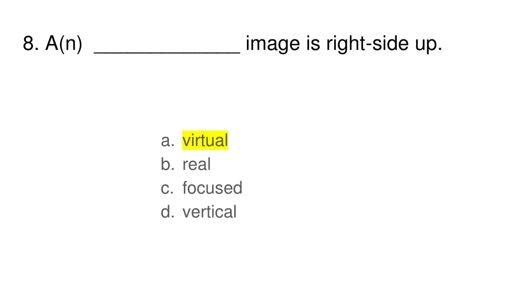 8 a n image is right side up 1