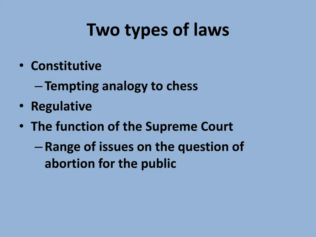 two types of laws