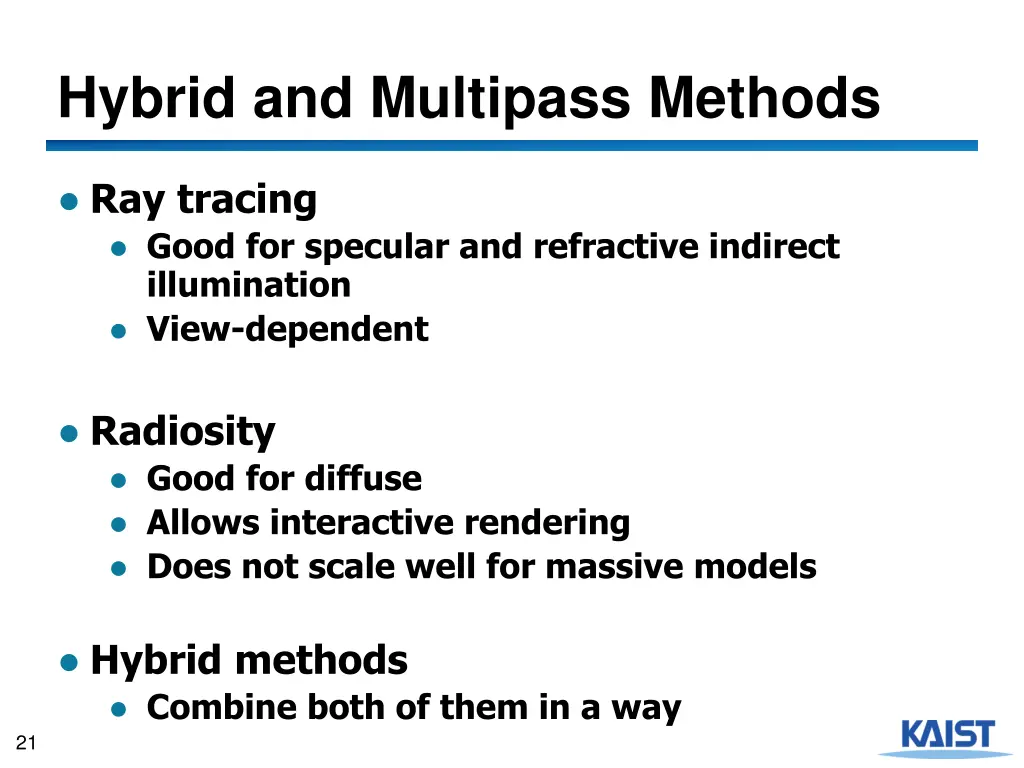 hybrid and multipass methods