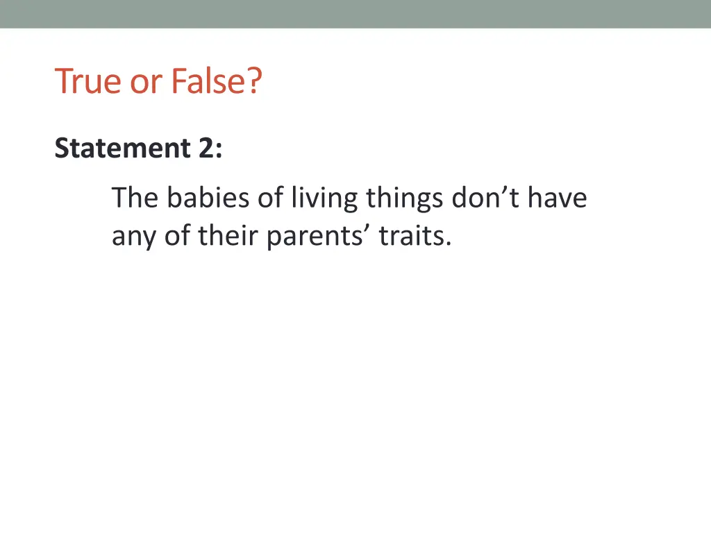 true or false 1