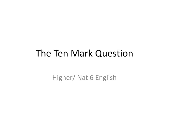 the ten mark question