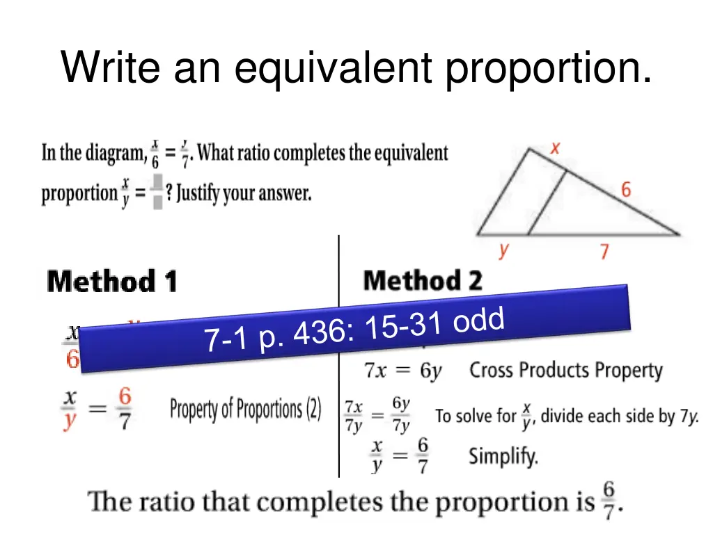 write an equivalent proportion