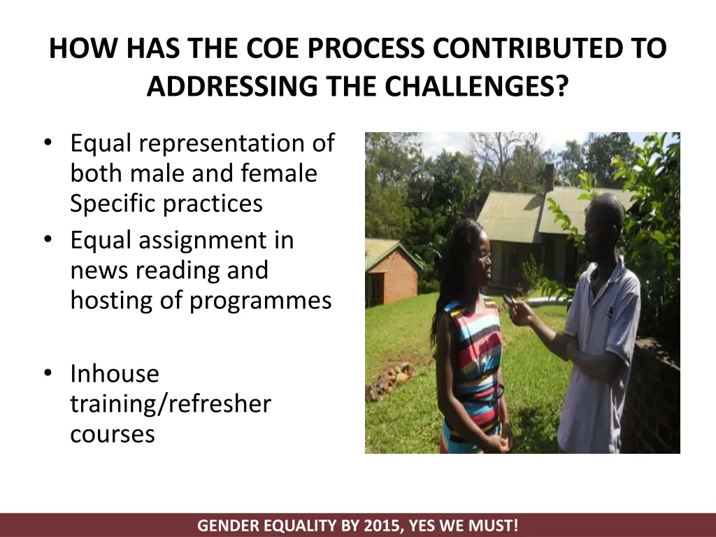 how has the coe process contributed to addressing