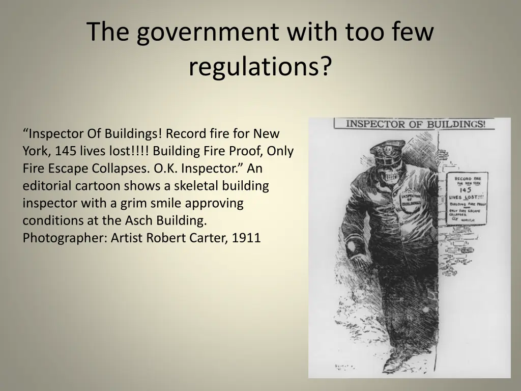 the government with too few regulations