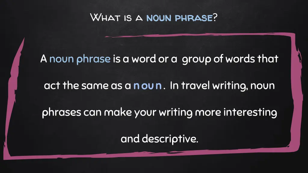 what is a noun phrase noun phrase