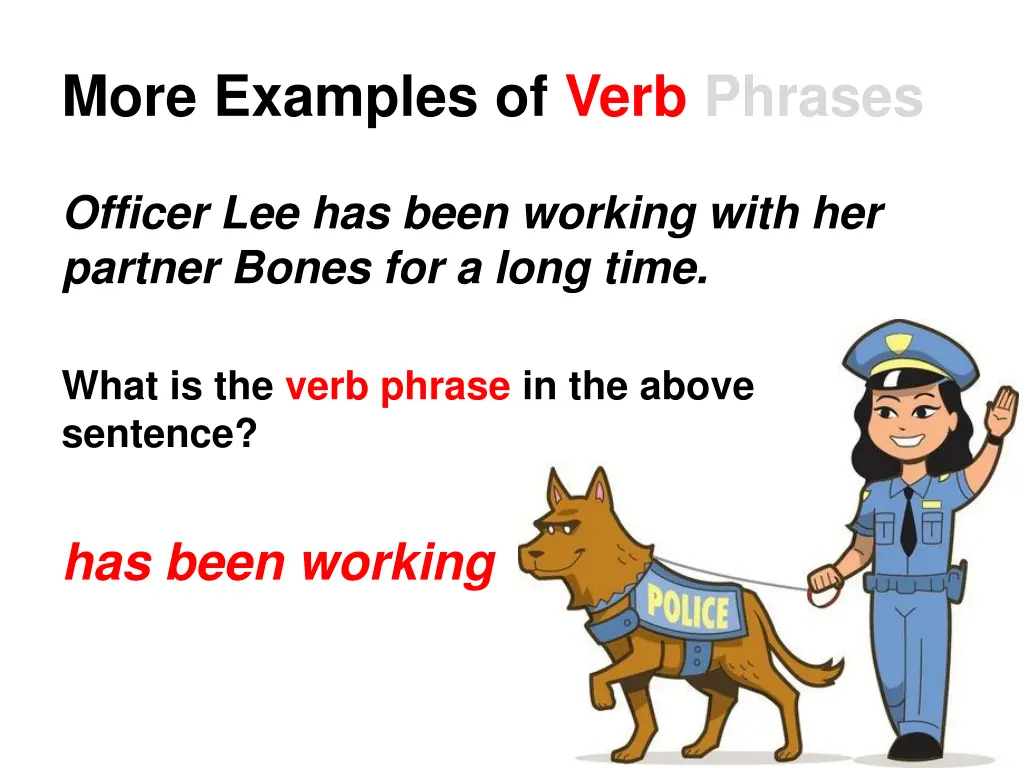 more examples of verb phrases 2