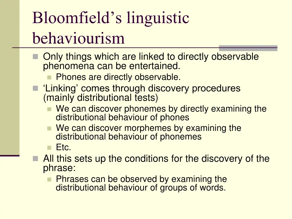 bloomfield s linguistic behaviourism only things