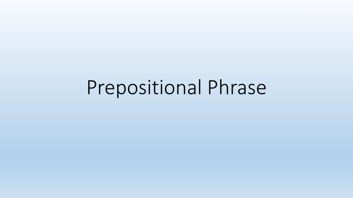 prepositional phrase