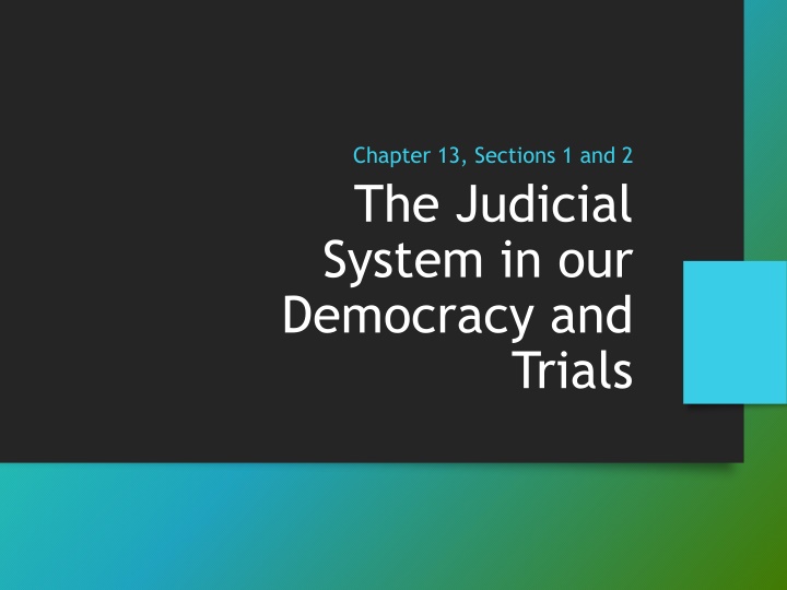 chapter 13 sections 1 and 2 the judicial system