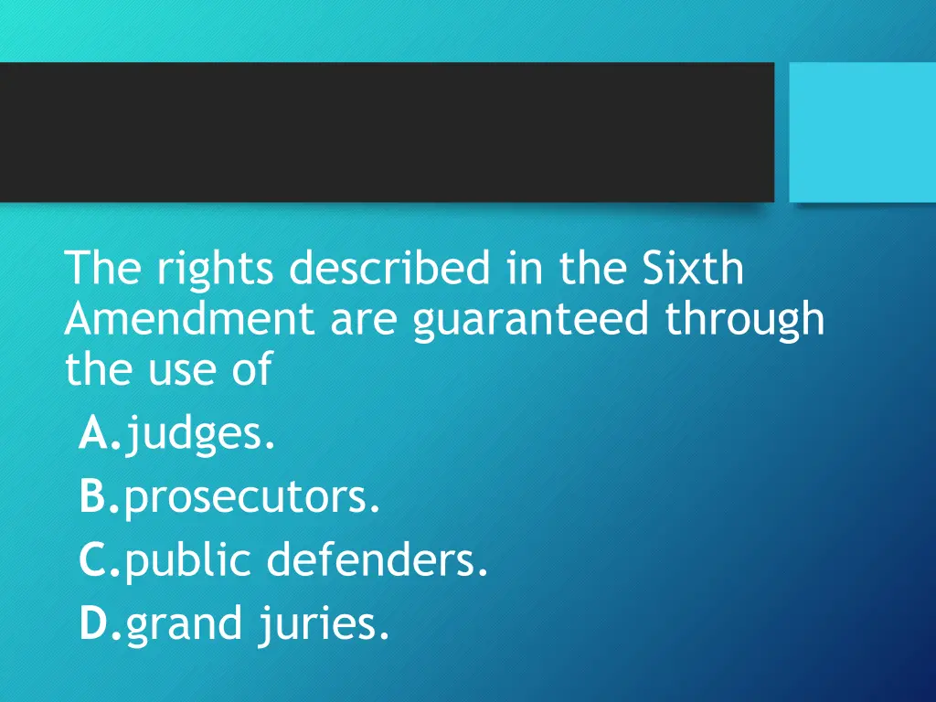 the rights described in the sixth amendment