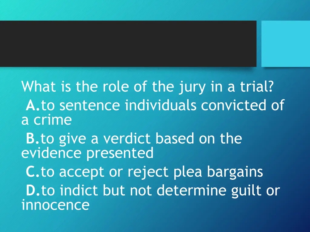 what is the role of the jury in a trial