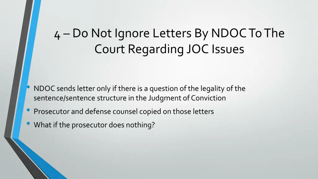 4 do not ignore letters by ndoc to the court