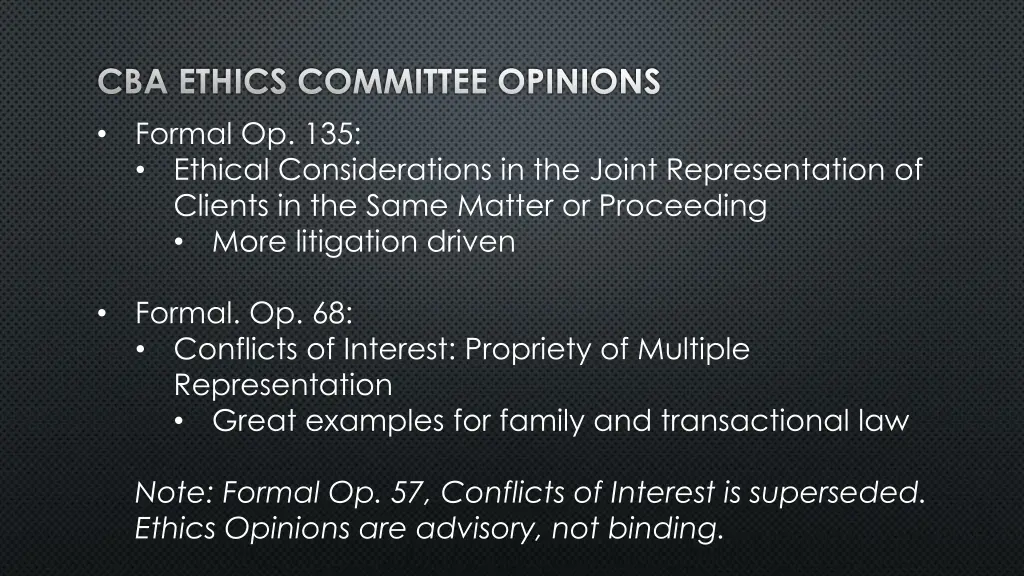 cba ethics committee opinions formal