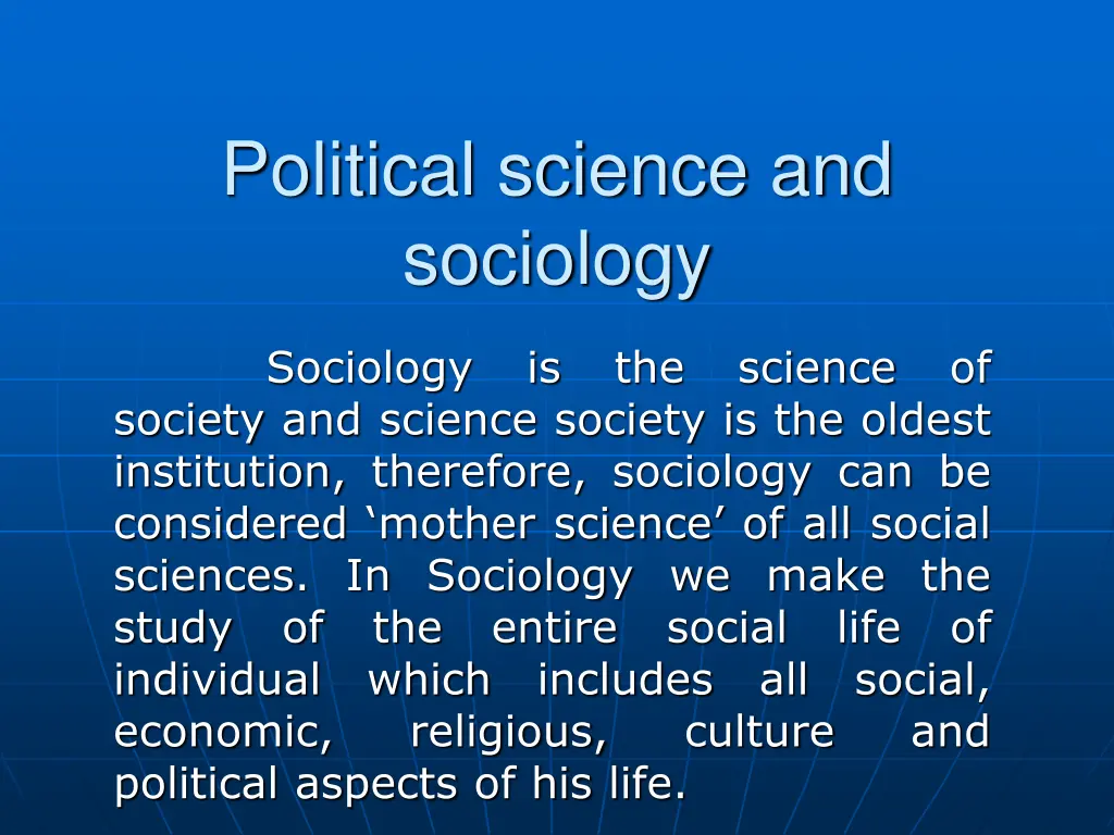 political science and sociology