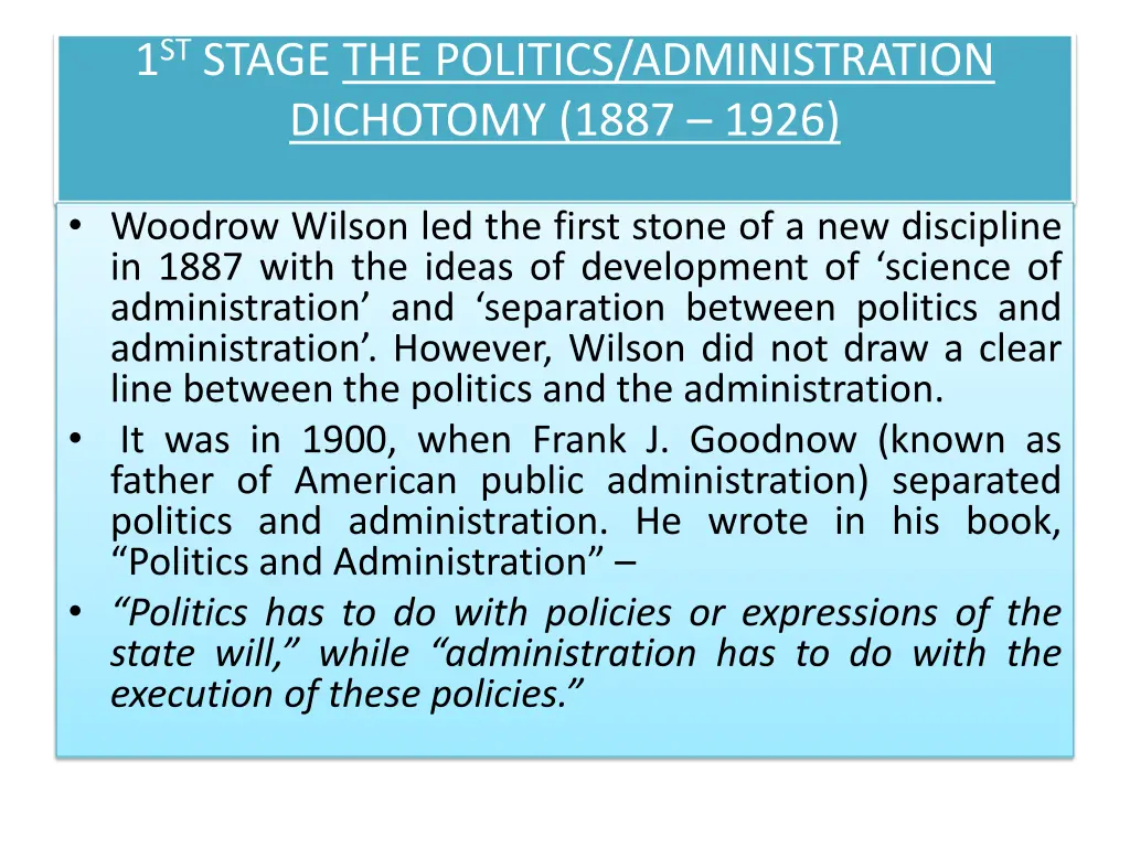 1 st stage the politics administration dichotomy