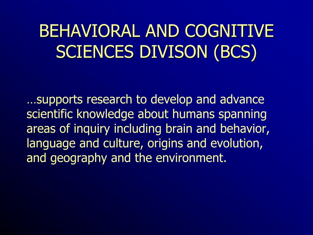 behavioral and cognitive sciences divison bcs