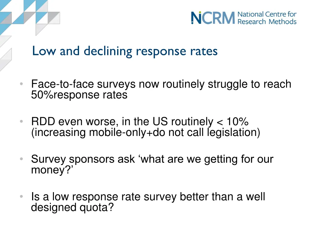 low and declining response rates