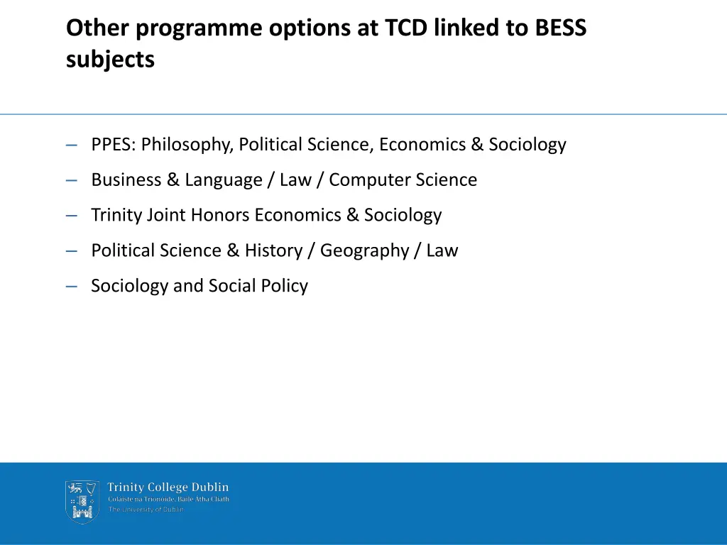 other programme options at tcd linked to bess