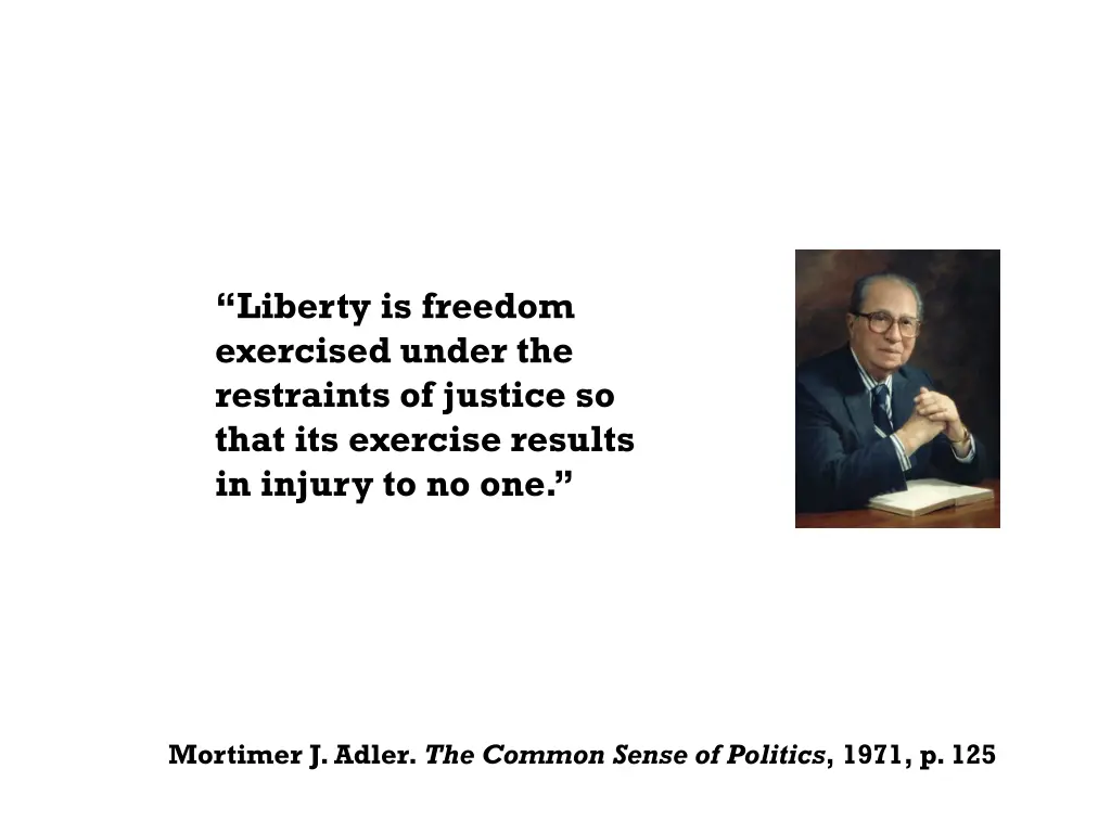 liberty is freedom exercised under the restraints