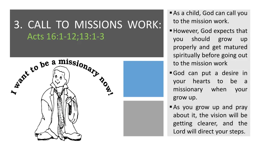 as a child god can call you to the mission work