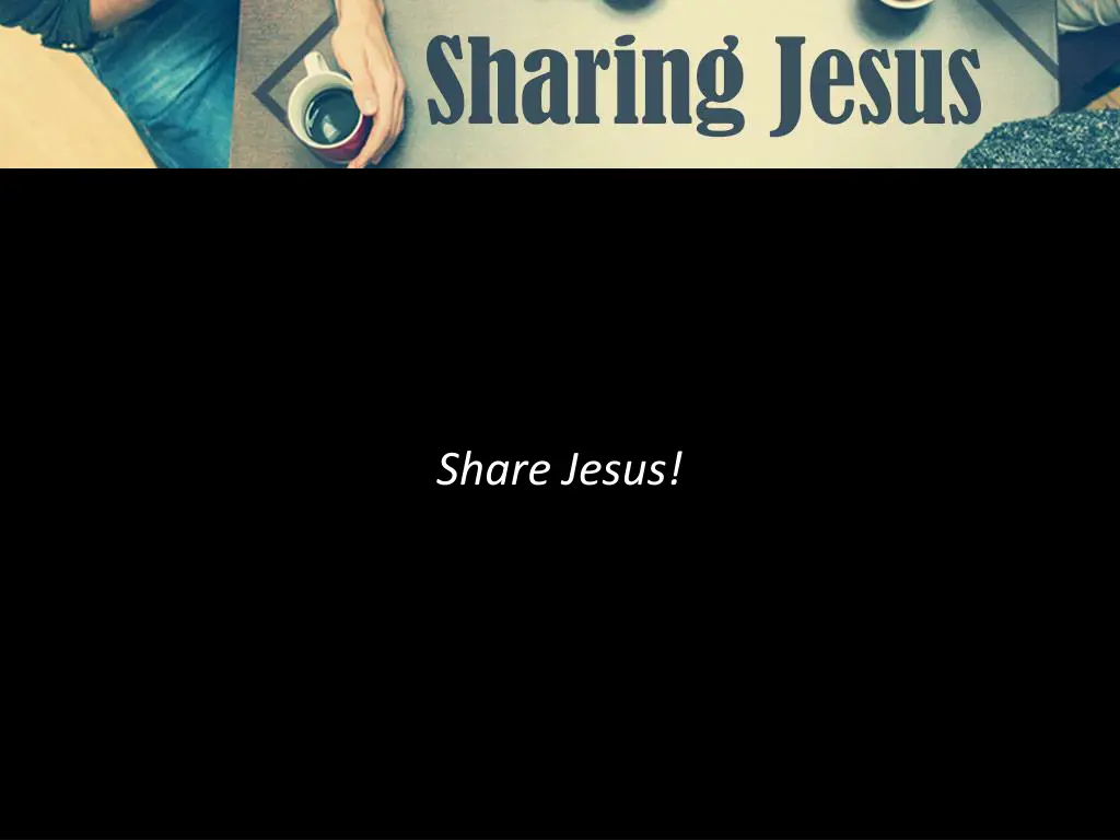 share jesus