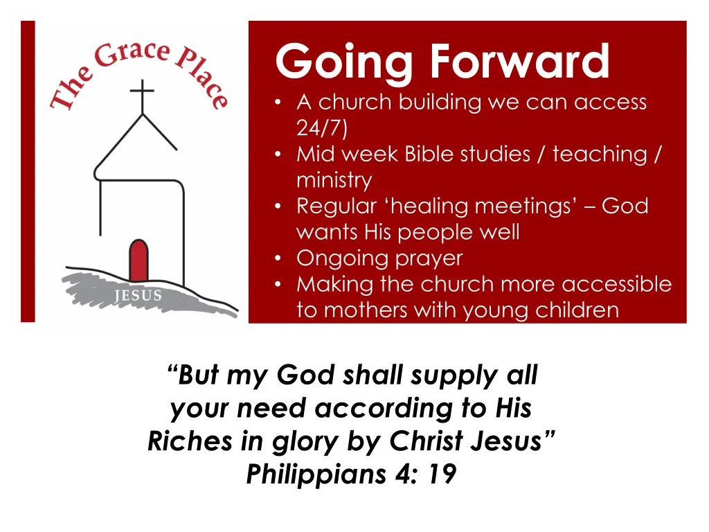 going forward a church building we can access