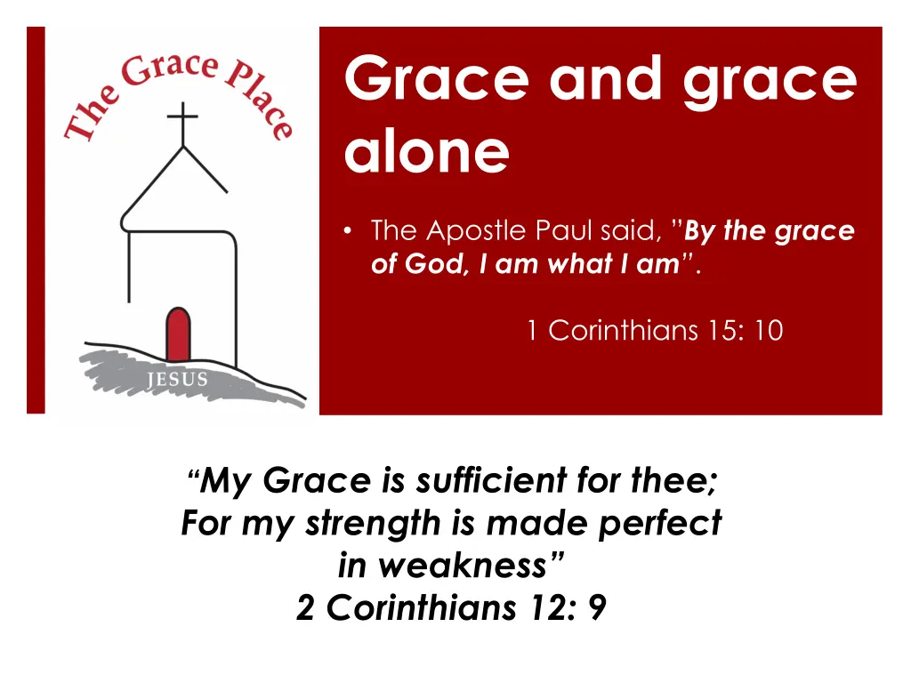 grace and grace alone