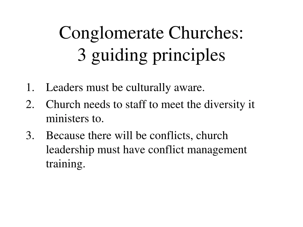 conglomerate churches 3 guiding principles