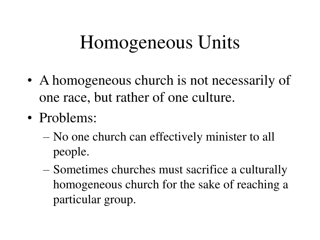 homogeneous units