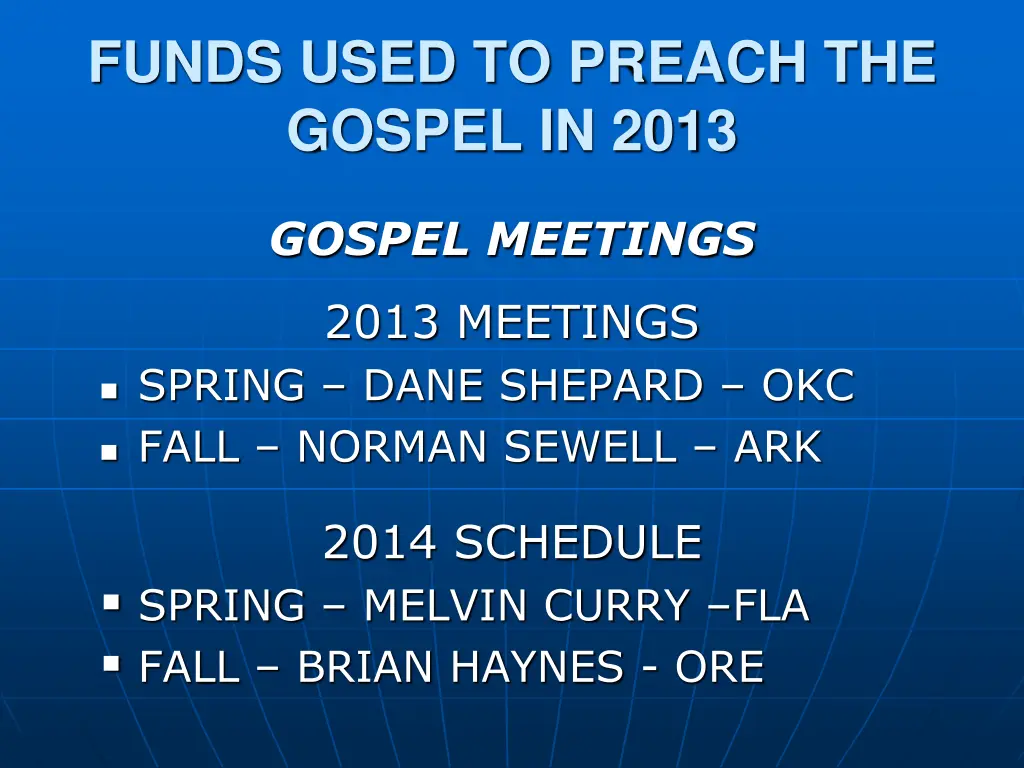 funds used to preach the gospel in 2013 3