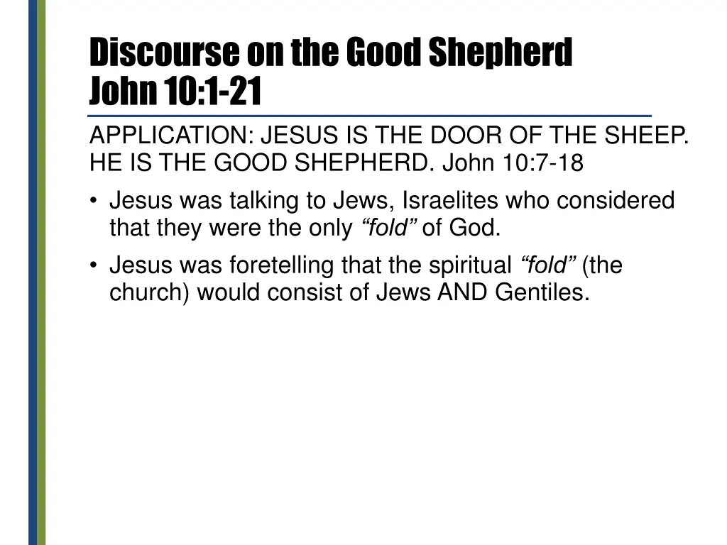 discourse on the good shepherd john 10 1 21 2