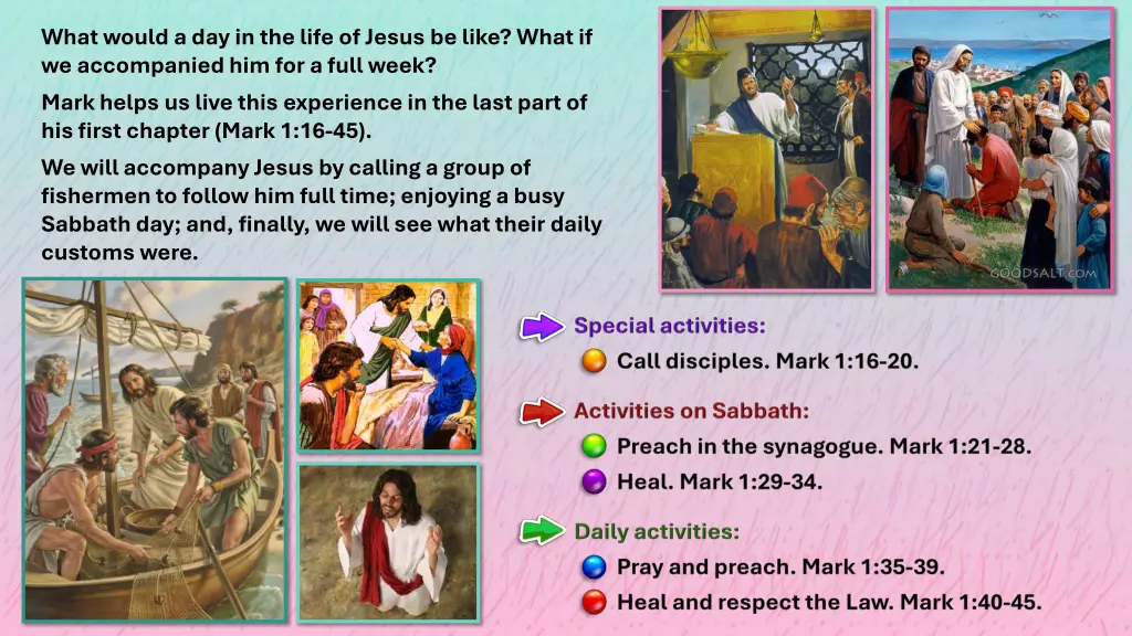 what would a day in the life of jesus be like