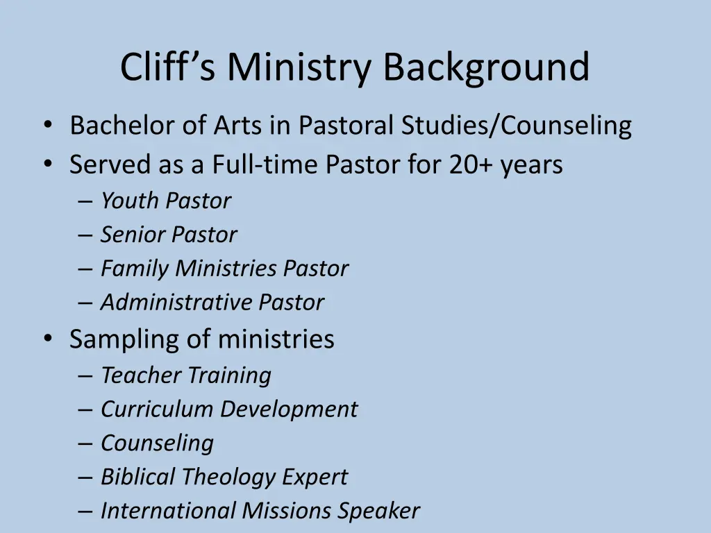 cliff s ministry background