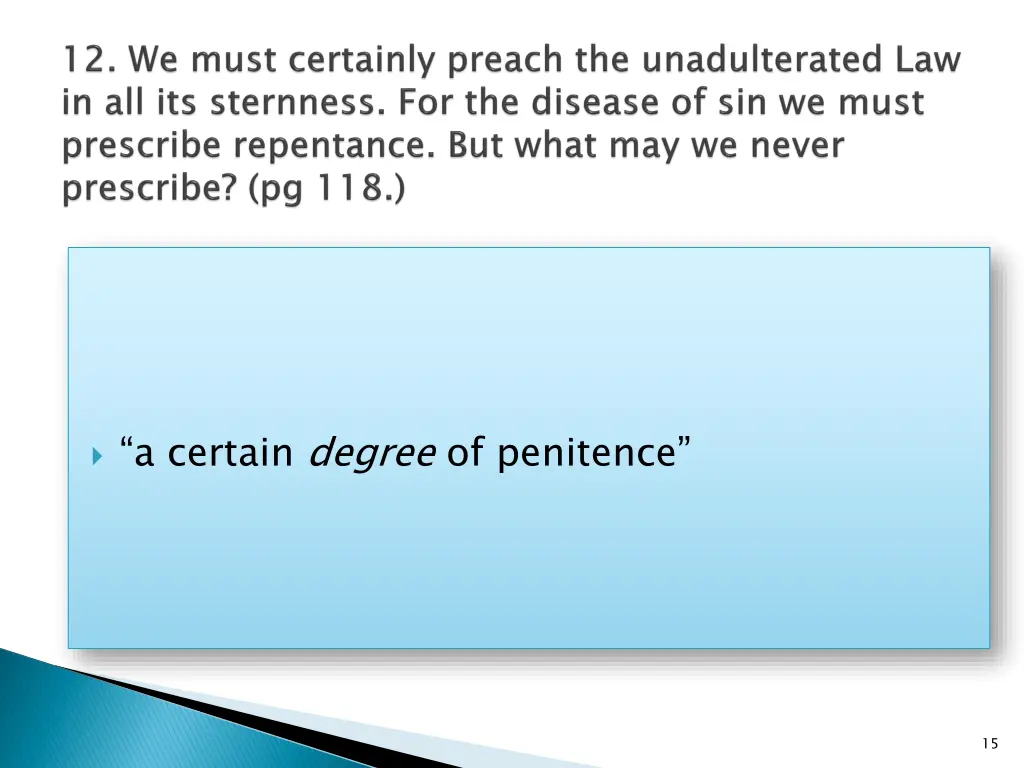 a certain degree of penitence