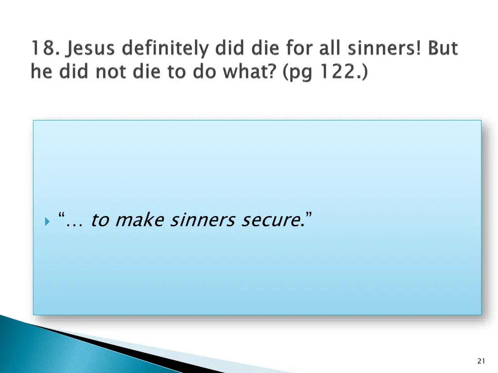 to make sinners secure