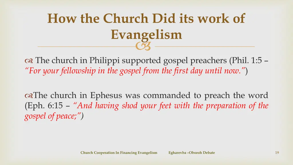 how the church did its work of evangelism 1