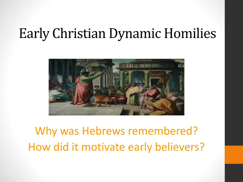 early christian dynamic homilies 4