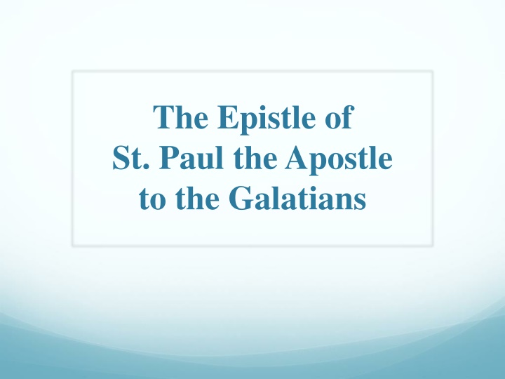 the epistle of st paul the apostle