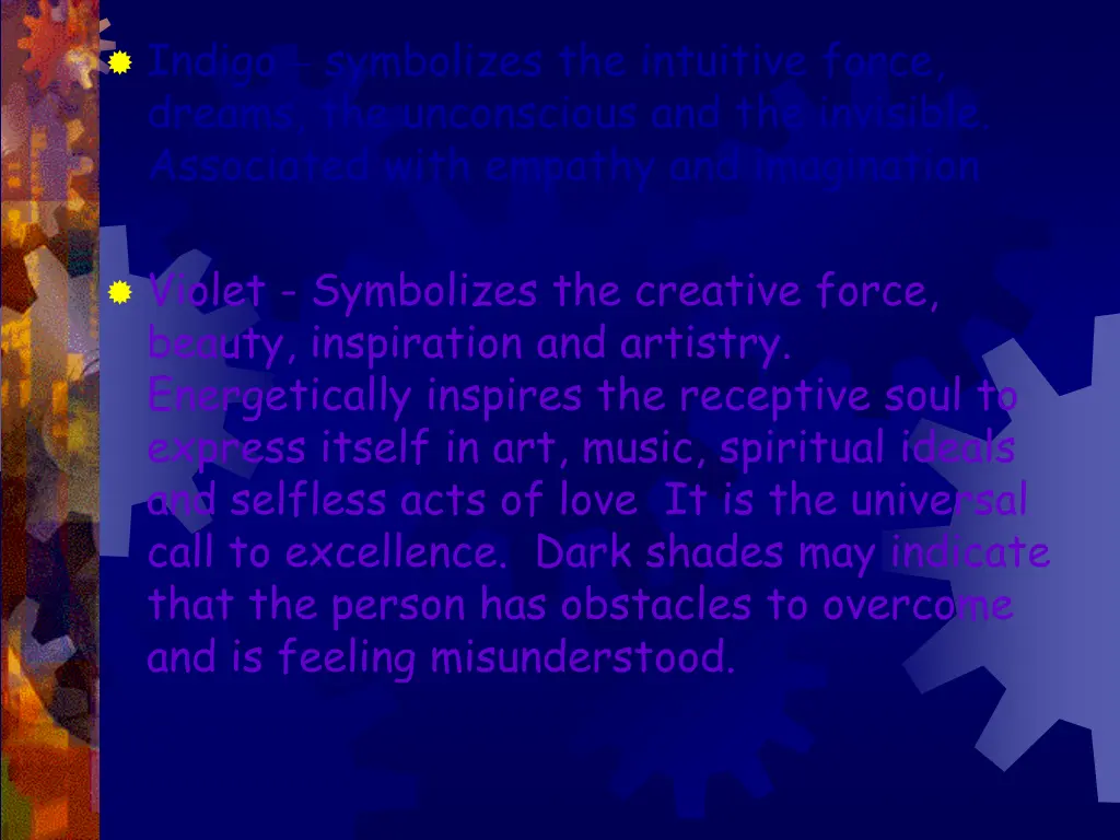 indigo symbolizes the intuitive force dreams