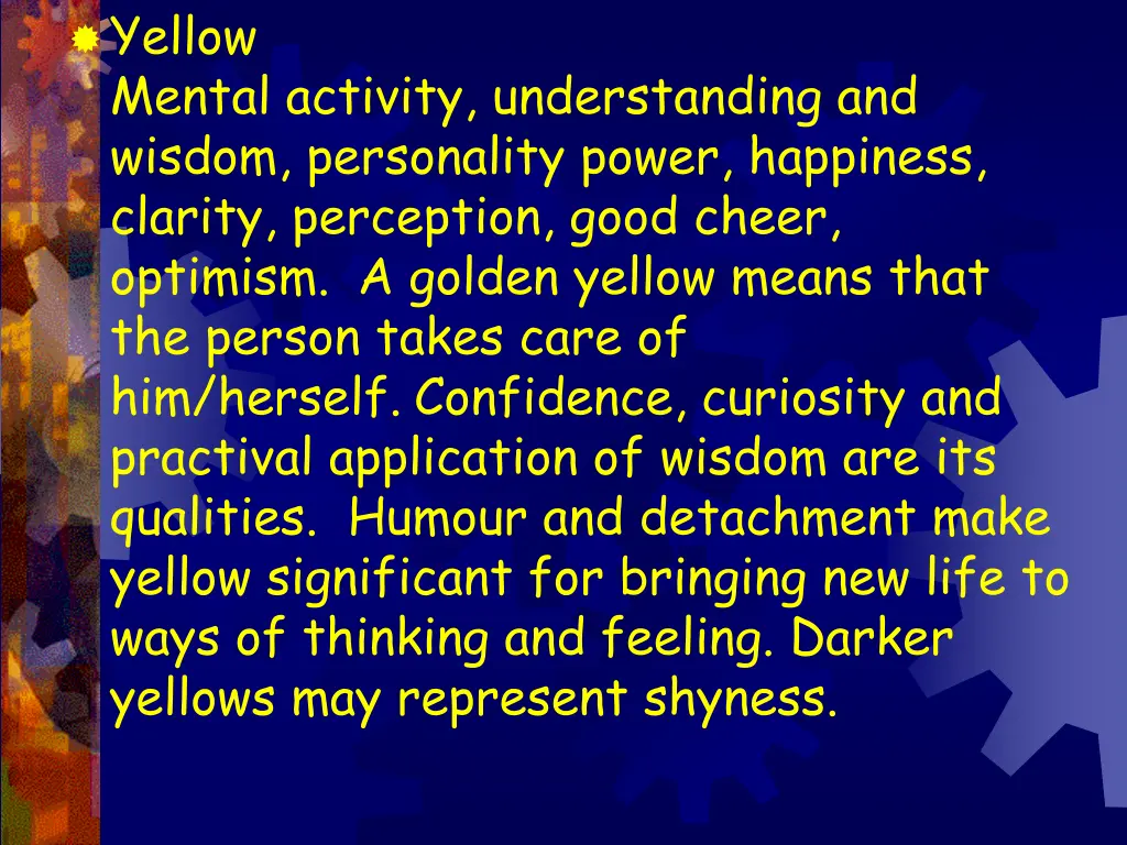 yellow mental activity understanding and wisdom