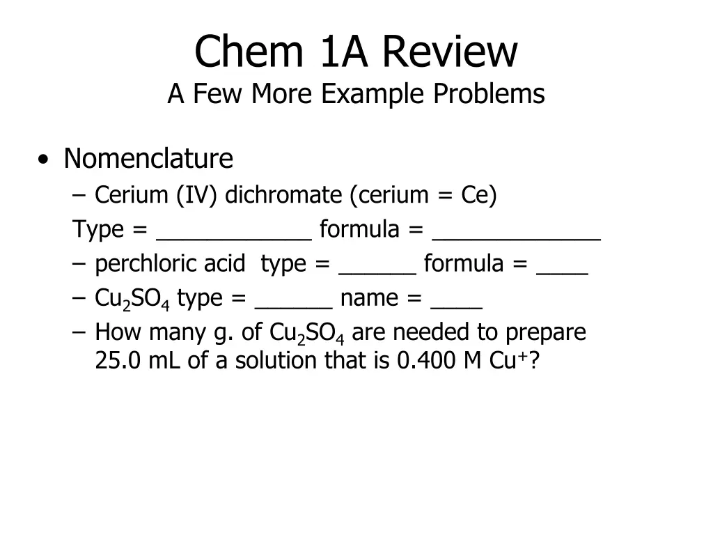 chem 1a review a few more example problems