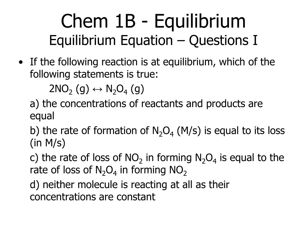 chem 1b equilibrium equilibrium equation