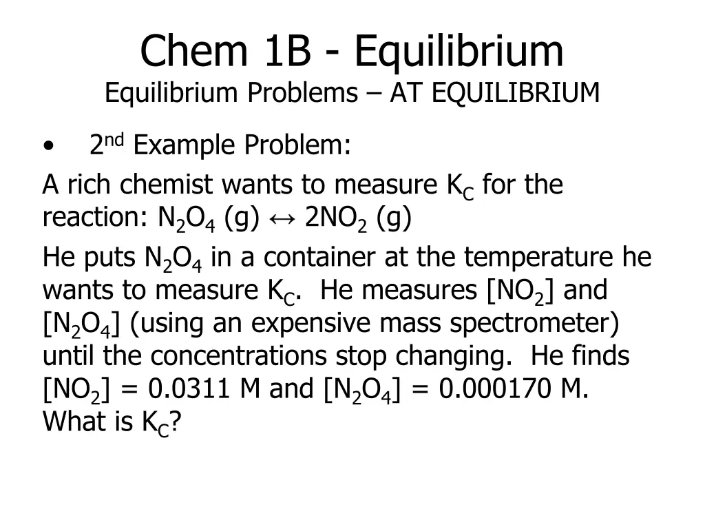 chem 1b equilibrium equilibrium problems 1