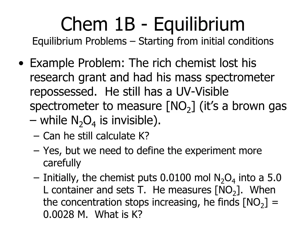 chem 1b equilibrium equilibrium problems starting 2