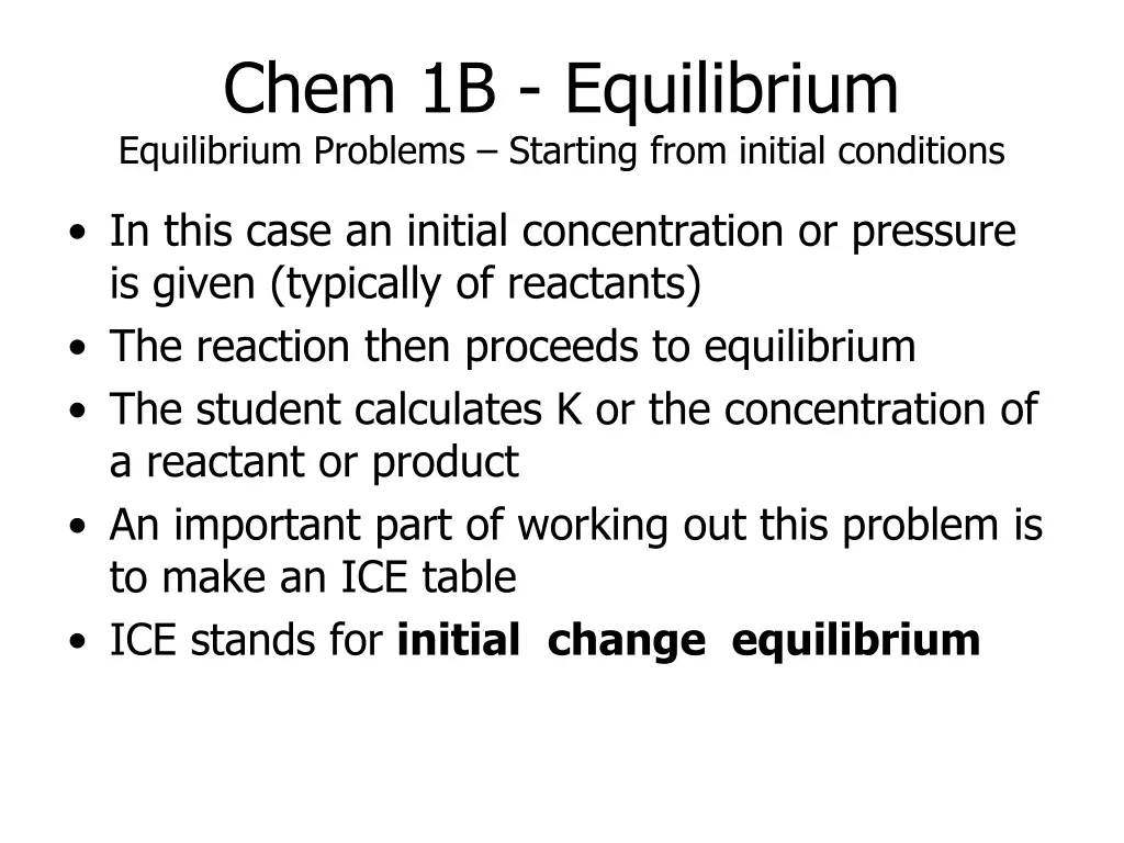 chem 1b equilibrium equilibrium problems starting