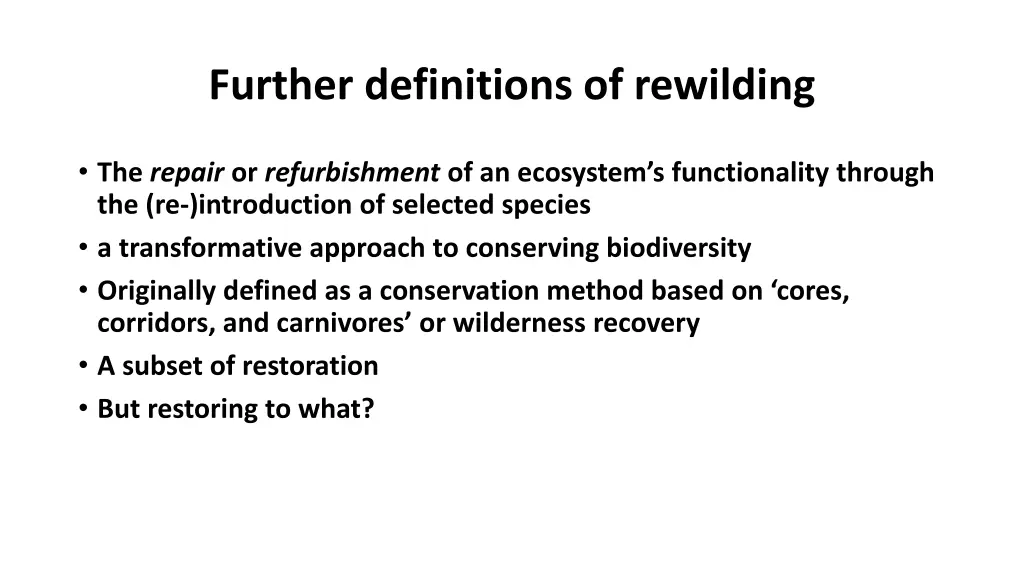 further definitions of rewilding