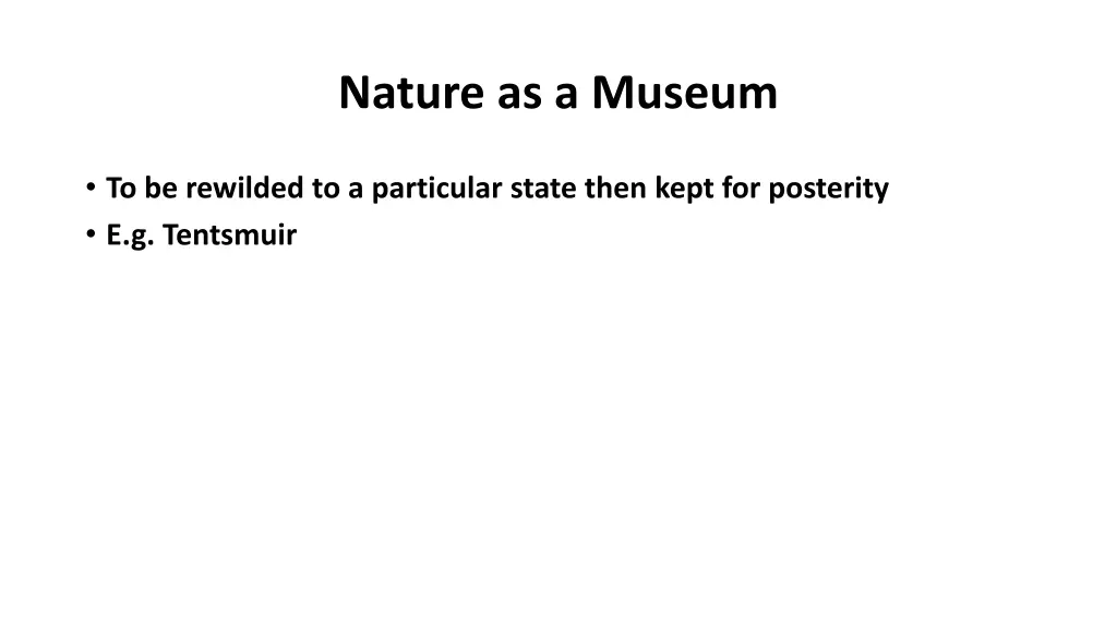 nature as a museum