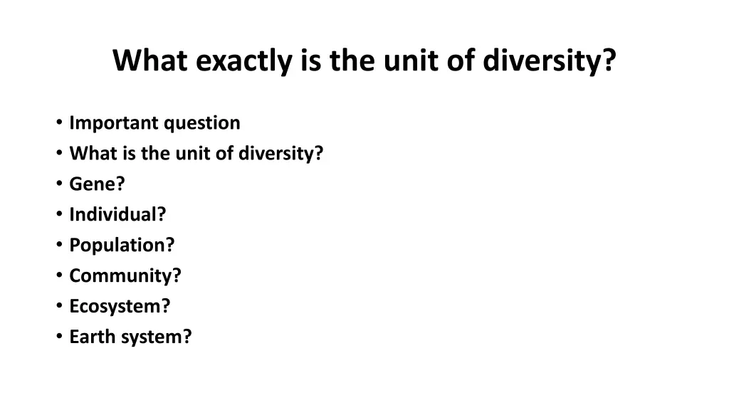 what exactly is the unit of diversity